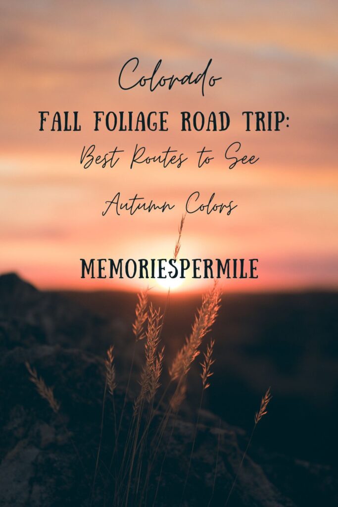 Colorado Fall Foliage Road Trip: Best Routes to See Autumn Colors ...